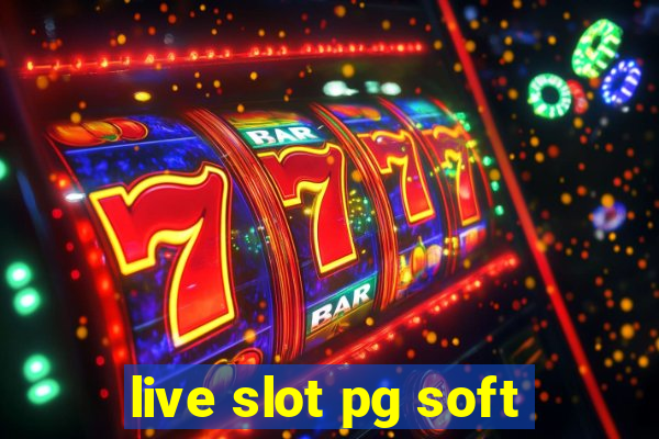 live slot pg soft